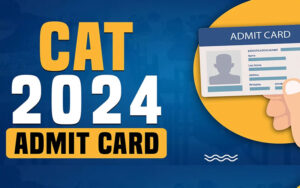 CAT Admit Card 2024: एडमिट कार्ड आज होंगे डाउनलोड के लिए उपलब्ध