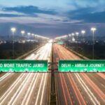 दिल्ली-अंबाला: जाम की छुट्टी! नया ग्रीनफील्ड एक्सप्रेसवे जल्द, यात्रा समय हुआ आधा